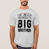 Ik ben gepromoot naar Big Brother T-shirt (Voorkant)