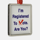 Ik ben geregistreerd om te stemmen 2026 metalen ornament (Rechts)