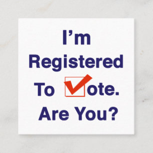 Ik ben geregistreerd om te stemmen 2026 vierkante visitekaartje