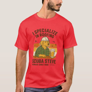 Ik ben gespecialiseerd in dakbedekking t-shirt