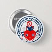Ik ben gestopt met roken voor mijn hart ronde button 5,7 cm (Voorkant /achterkant)