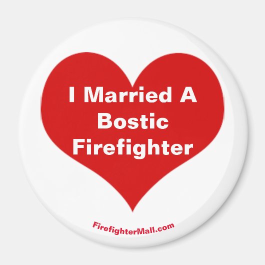Ik ben getrouwd met een Bostic Firefighter magneet (Voorkant)