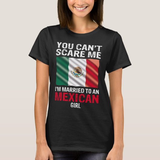 Ik ben getrouwd met een Mexicaans meisje. T-shirt (Voorkant)