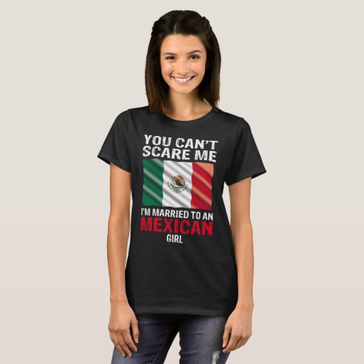 Ik ben getrouwd met een Mexicaans meisje. T-shirt (Voorkant volledig)