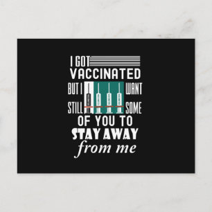 ik ben gevaccineerd , maar blijf bij me vandaan briefkaart