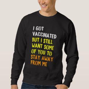 Ik ben gevaccineerd, maar ik wil nog steeds dat ju trui