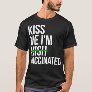 Ik ben gevaccineerd omdat ik Iers ben. T-shirt