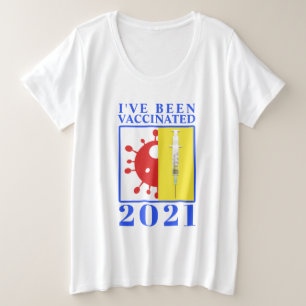 Ik ben gevaccineerd voor Covid-19 2021 Grote Maat T-shirt