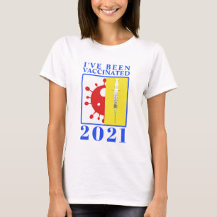 Ik ben gevaccineerd voor Covid-19 2021 T-shirt