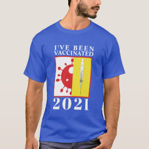 Ik ben gevaccineerd voor Covid-19 2021 T-shirt