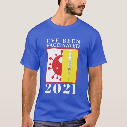 Ik ben gevaccineerd voor Covid-19 2021 T-shirt (Voorkant)