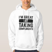 Ik ben geweldig in compliment maken hoodie (Voorkant)
