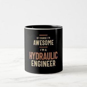 Ik ben Geweldige dat ik een Hydraulic Engineer Fun Tweekleurige Koffiemok