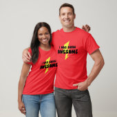 Ik ben Geweldige geboren T-shirt (Unisex)