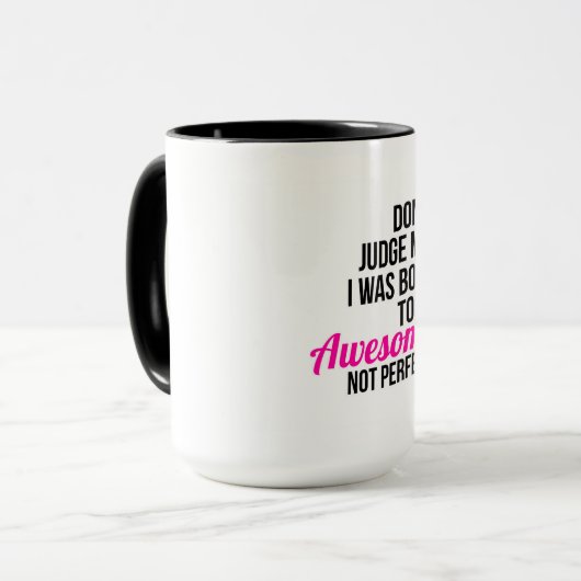 Ik ben Geweldige niet perfecte Mok (Voorkant links)