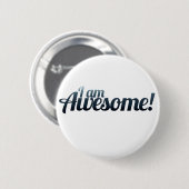 Ik ben GEWELDIGE Ronde Button 5,7 Cm (Voorkant /achterkant)