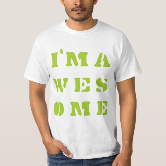 Ik ben GEWELDIGE T-shirt (Voorkant)