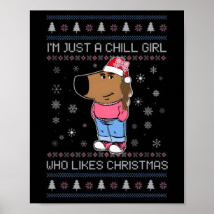 Ik ben gewoon een chill girl die van kerst houdt l poster