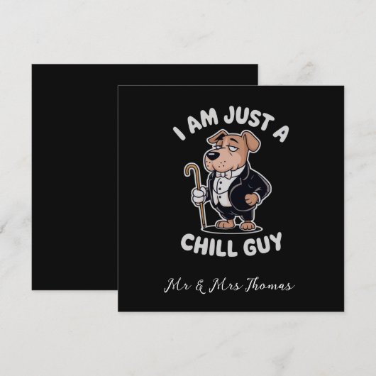 Ik ben gewoon een Chill Guy Funny Meme Kaart (Voorkant / Achterkant)