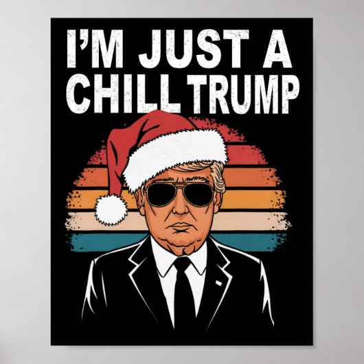 Ik ben gewoon een Chill Guy Funny Meme Trump 2024  Poster (Voorkant)