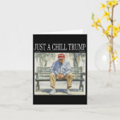 Ik ben gewoon een chill Trump grappige relaxte ven Kaart (Gele Bloem)
