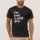 Ik ben gewoon een chillboy (zwart) t-shirt (Voorkant)
