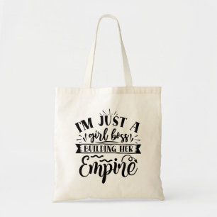 Ik ben gewoon een meisje dat haar imperium bouwt tote bag