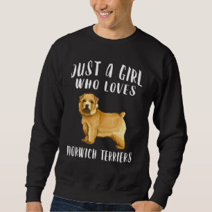 Ik ben gewoon een meisje dat Norwich Terrier honde Trui
