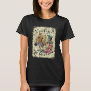 Ik ben gewoon een meisje dat van bloempaard houdt t-shirt