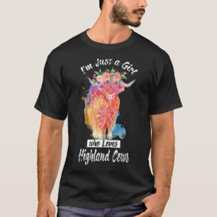 Ik ben gewoon een meisje dat van de hoge Koeien ho T-shirt