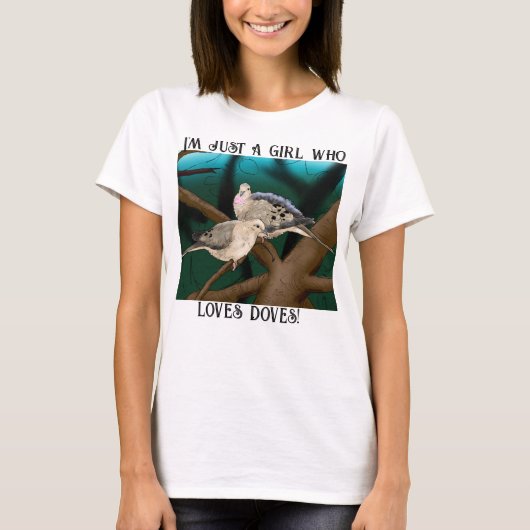 Ik ben gewoon een meisje dat van Doves Graphic T-S T-shirt (Voorkant)