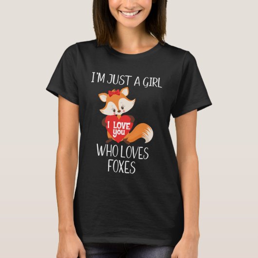 Ik ben gewoon een meisje dat van Foxes houdt T-shirt (Voorkant)