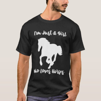 Ik ben gewoon een meisje dat van paarden houdt t-shirt