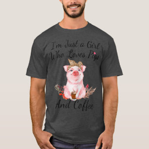 Ik ben gewoon een meisje dat van varkens en koffie t-shirt