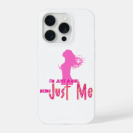 ik ben gewoon een meisje iPhone 15 pro case
