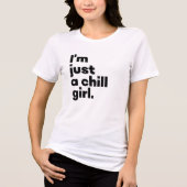 Ik ben gewoon een relax meisje (Wit) Tri-Blend Shirt (Voorkant)
