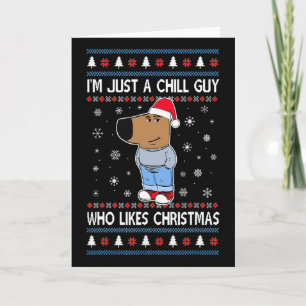 Ik ben gewoon een relaxte kerel die lelijke kerstt kaart