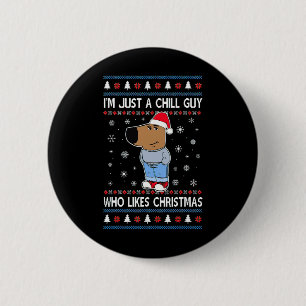Ik ben gewoon een relaxte kerel die lelijke kerstt ronde button 5,7 cm