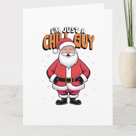 Ik ben gewoon een relaxte kerel Meme Kerstmis Grap Kaart (Voorkant)