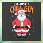 Ik ben gewoon een relaxte kerel Meme Kerstmis Grap Raamsticker (Vel 3)