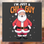 Ik ben gewoon een relaxte kerel Meme Kerstmis Grap Raamsticker (Vel 2)