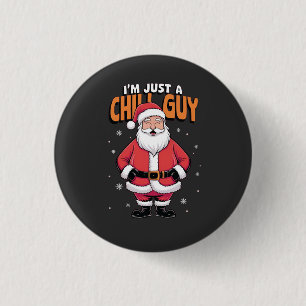 Ik ben gewoon een relaxte kerel Meme Kerstmis Grap Ronde Button 3,2 Cm