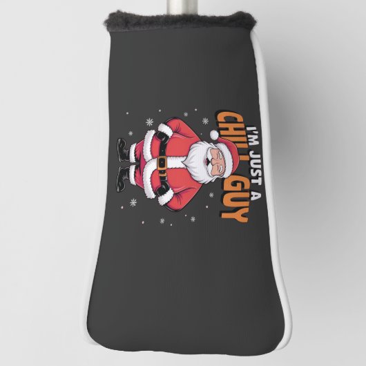 Ik ben gewoon een relaxte vent Meme Kerst Grappig  Golfheadcover (Draai 90)