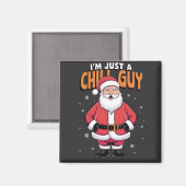 Ik ben gewoon een relaxte vent Meme Kerst Grappig  Magneet (Voorkant / Achterkant)