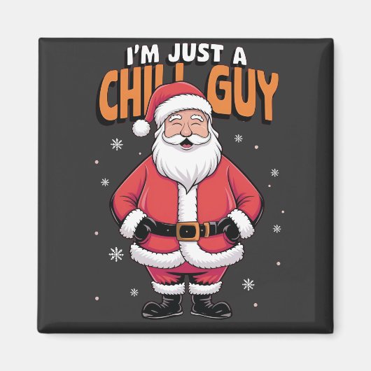 Ik ben gewoon een relaxte vent Meme Kerst Grappig  Magneet (Voorkant)