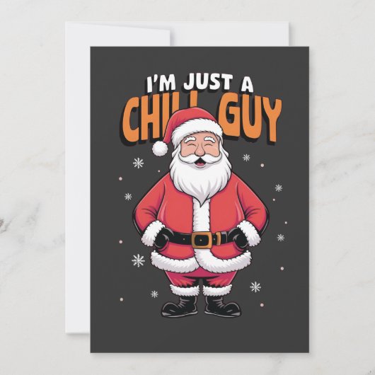 Ik ben gewoon een relaxte vent Meme Kerstmis Grapp Kaart (Voorkant)