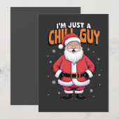 Ik ben gewoon een relaxte vent Meme Kerstmis Grapp Kaart (Voorkant / Achterkant)