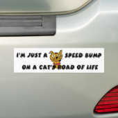 Ik ben gewoon een snelheidsbult. bumpersticker (Op auto)
