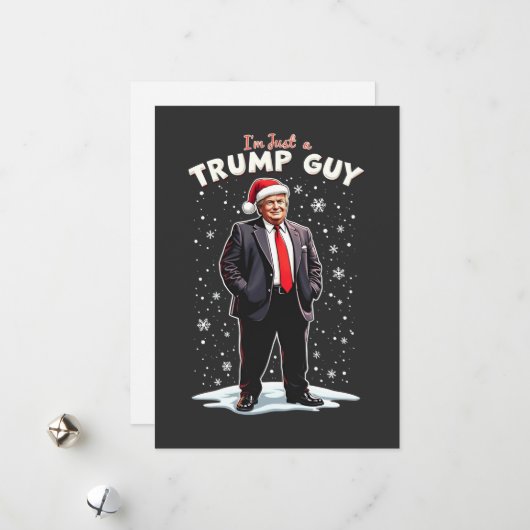 Ik ben gewoon een Trump Guy Chill Guy Kerstman Feestdagenkaart (Voorkant / Achterkant in situ)