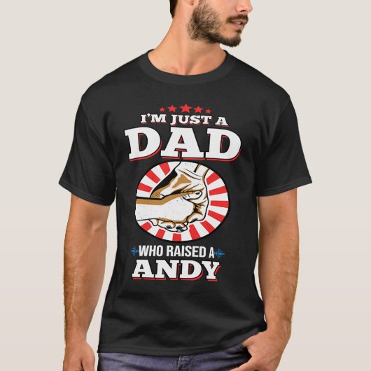 Ik ben gewoon een vader die een ANDY-naam ANDYS he T-shirt (Voorkant)